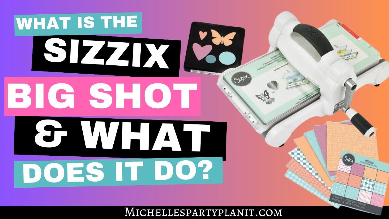 Что такое Sizzix Big Shot и для чего он нужен?