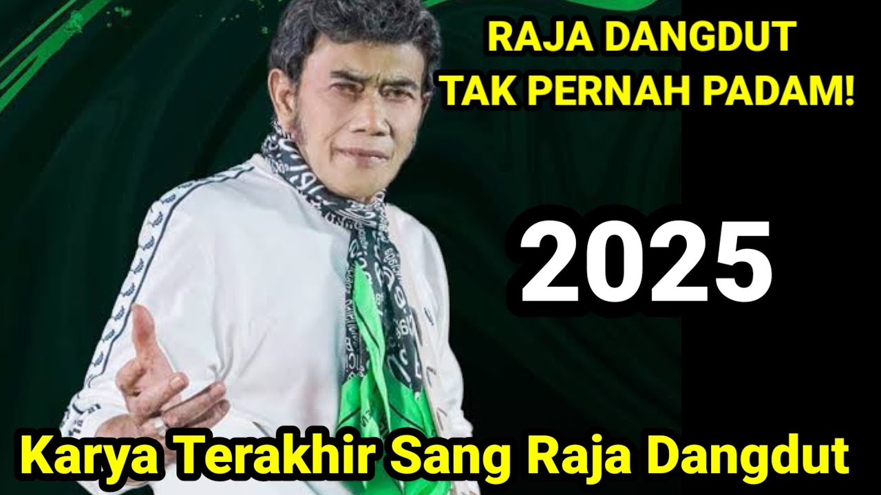 🔴Rhoma Irama - Lagu Terbaru 2025 | Karya Terakhir Sang Raja Dangdut