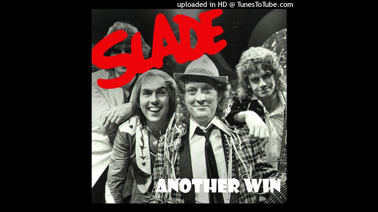 Slade - Another Win (Remastered)