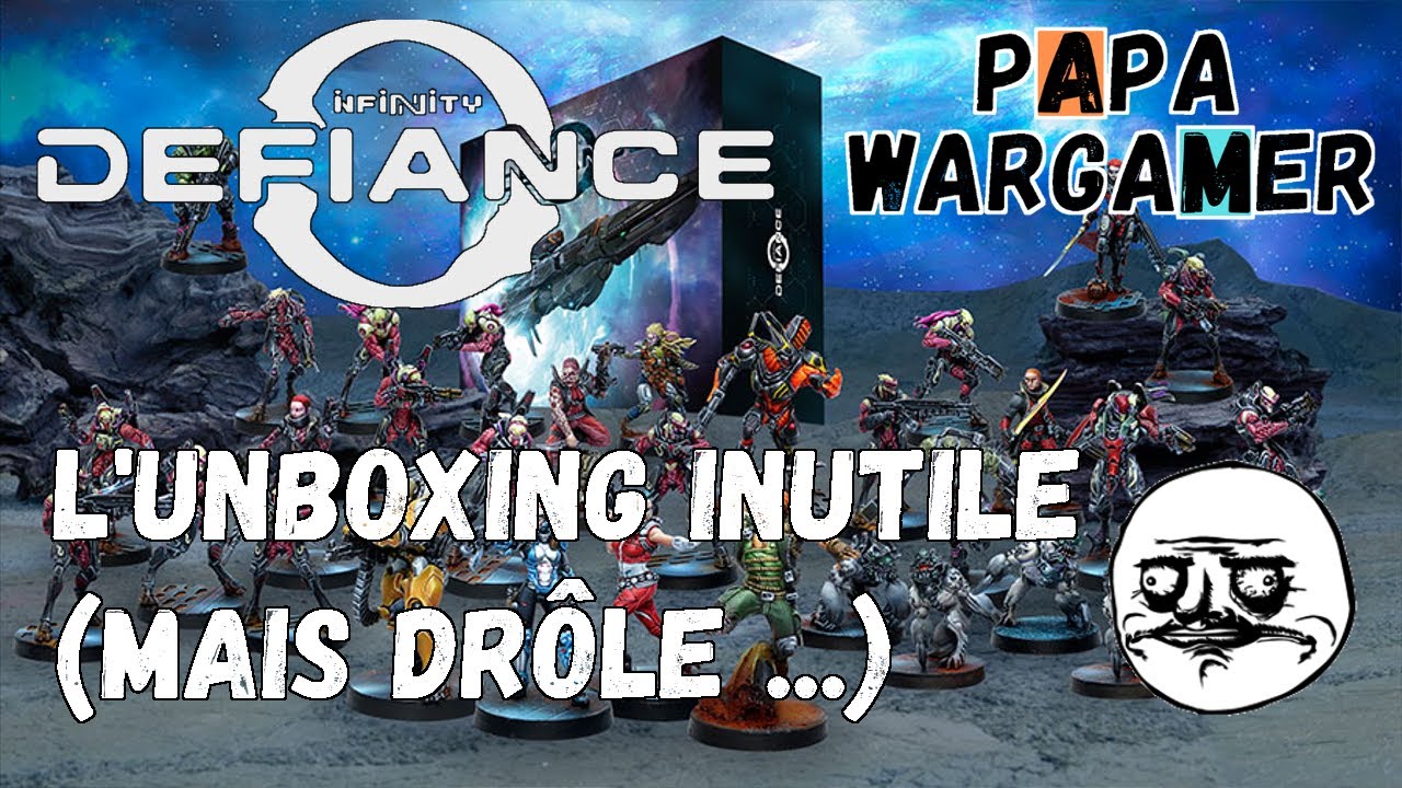 Infinity Defiance - Unboxing Inutile ... (mais drôle)