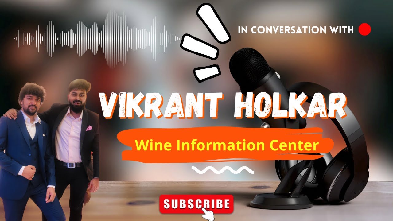 S1:E1 Vikrant Holkar owner of Wine Information Centre spilling some wine | wine tourism | wine show