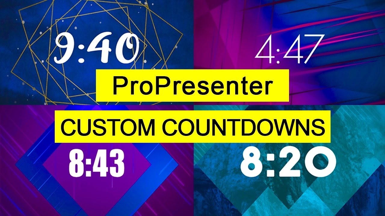 Custom Countdowns in ProPresenter