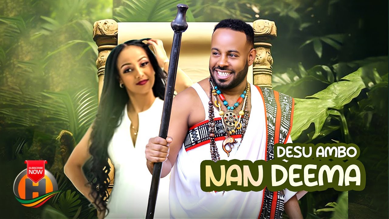 Desu Ambo - Nan Deema - New Ethiopian Oromo Music 2025 (Official Video)