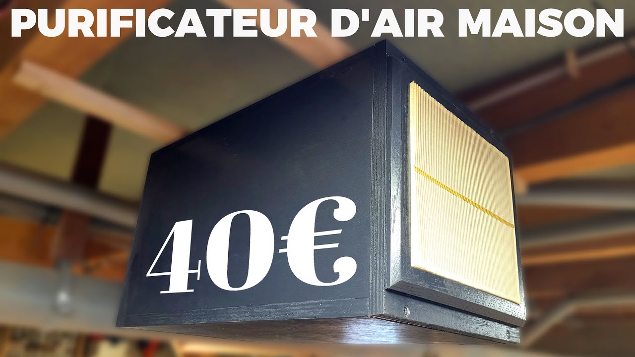 Fabrique ton purificateur d'air pour 40 euros