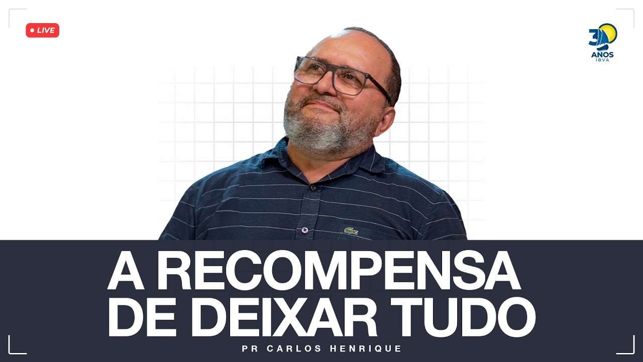 Culto de Oração | A recompensa de deixar tudo | Pr. Carlos Henrique - 18/03/26