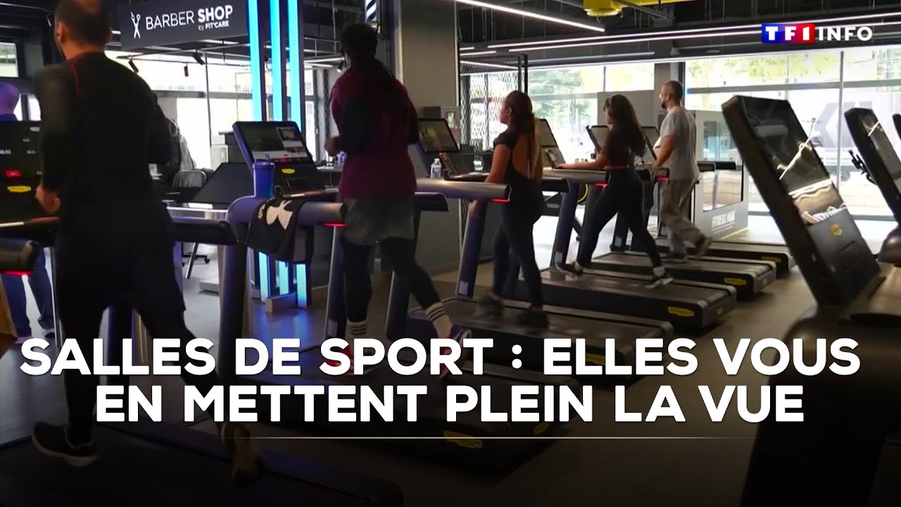 Salles de sport : pourquoi elles vous en mettent plein la vue｜TF1 INFO