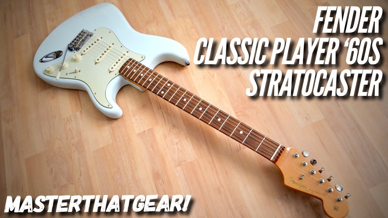 2009 Fender Classic Player '60s Stratocaster - MasterThatGear!