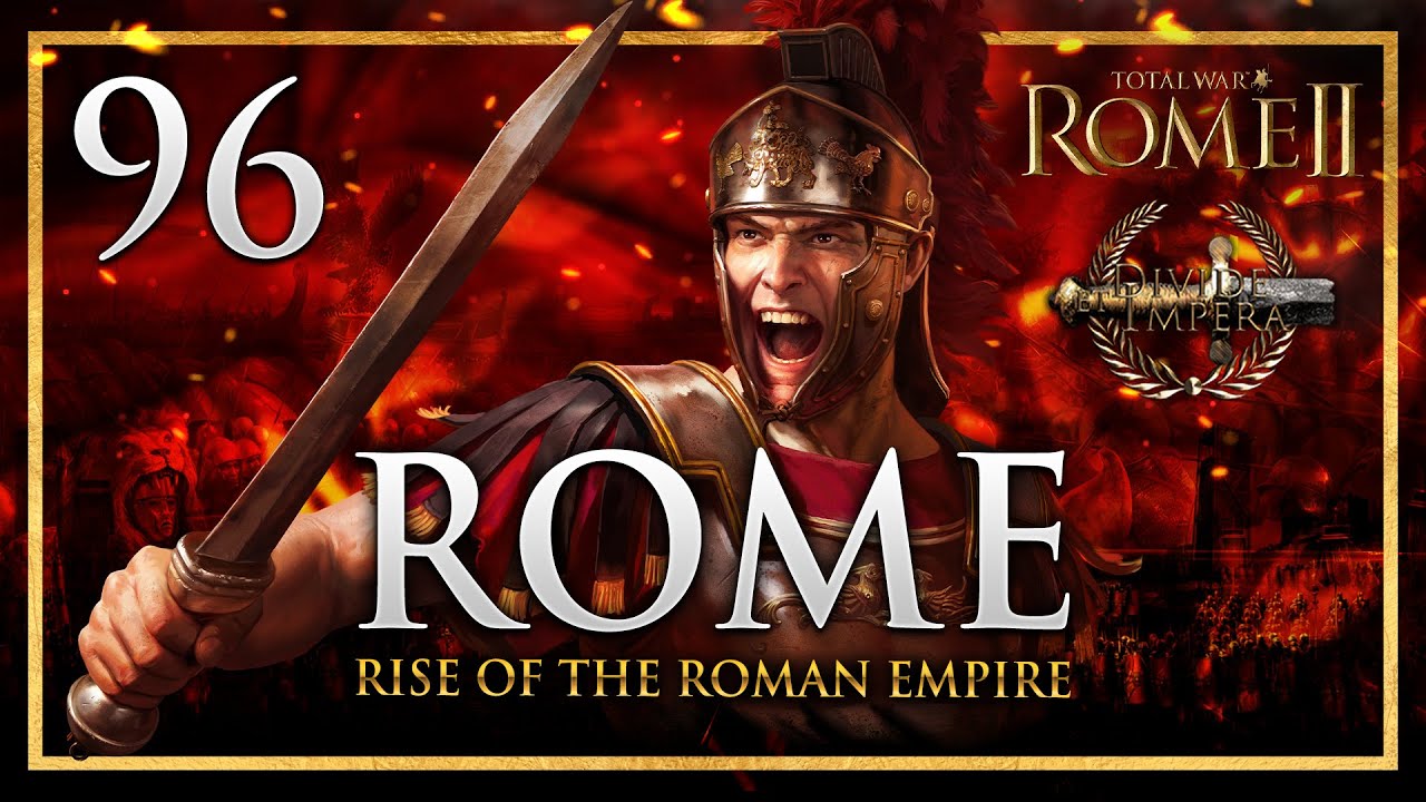 THE BARBARIAN'S STRIKE BACK! Total War: Rome 2 Divide Et Impera Mod Rome Campaign #96