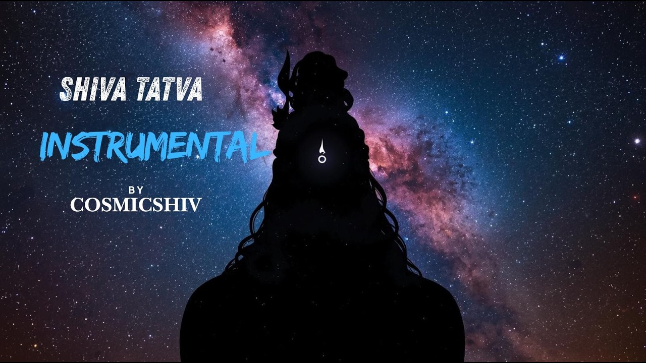 Shiva Tatva – Instrumental| Meditation Music| Inner Peace Music| Spiritual Ambient Music