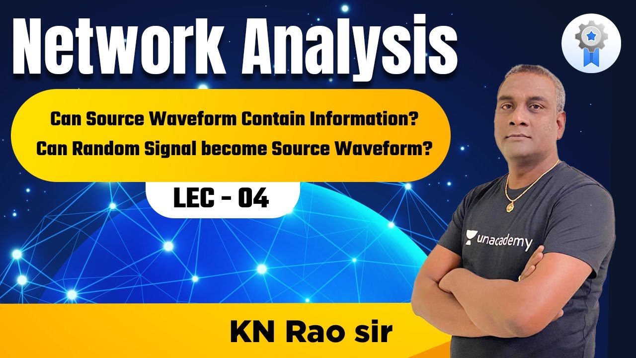 Can Source Waveform Contain Information? | Network Analysis | GATE & ESE | KN Rao