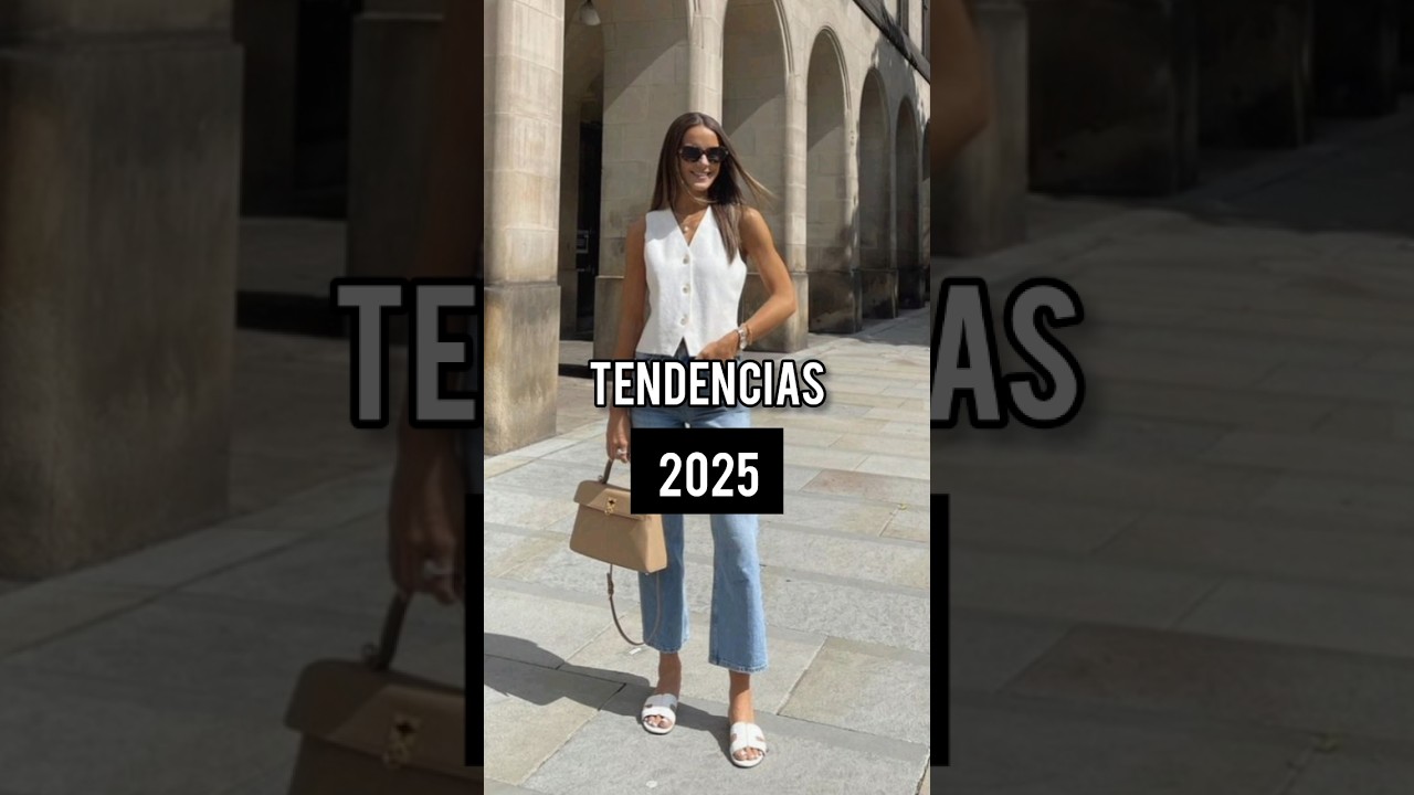 💫TENDENCIAS 2025💫 #moda2025 #tendencias2025 #MODAMUJER #outfits #ootd