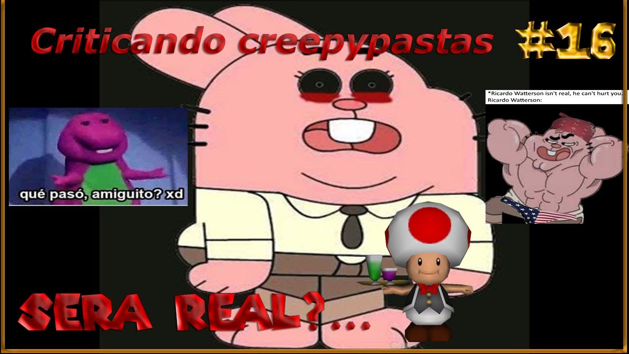 Criticando Creepypastas #16: 