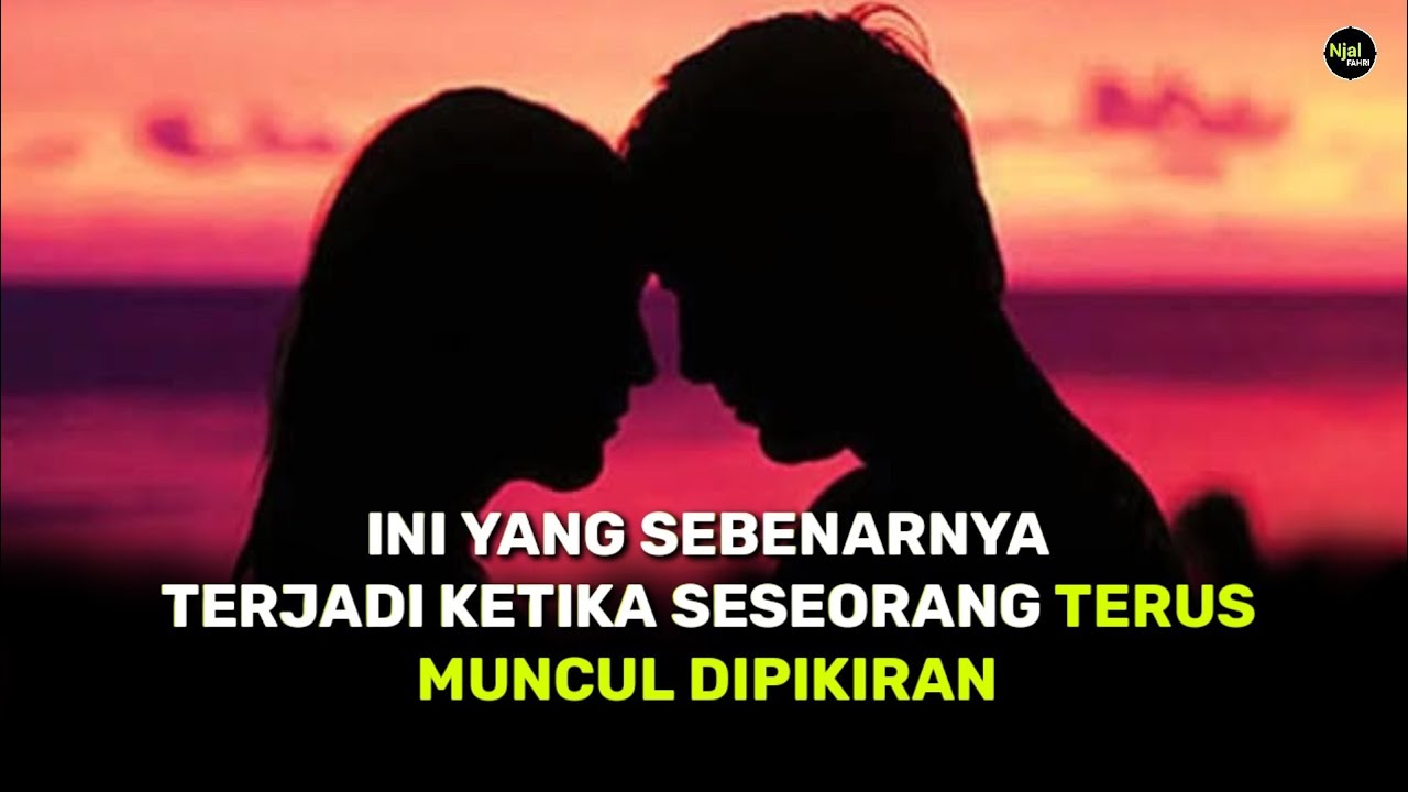 apakah seseorang sering hadir di pikiranmu? kamu beruntung! ini kabar baik