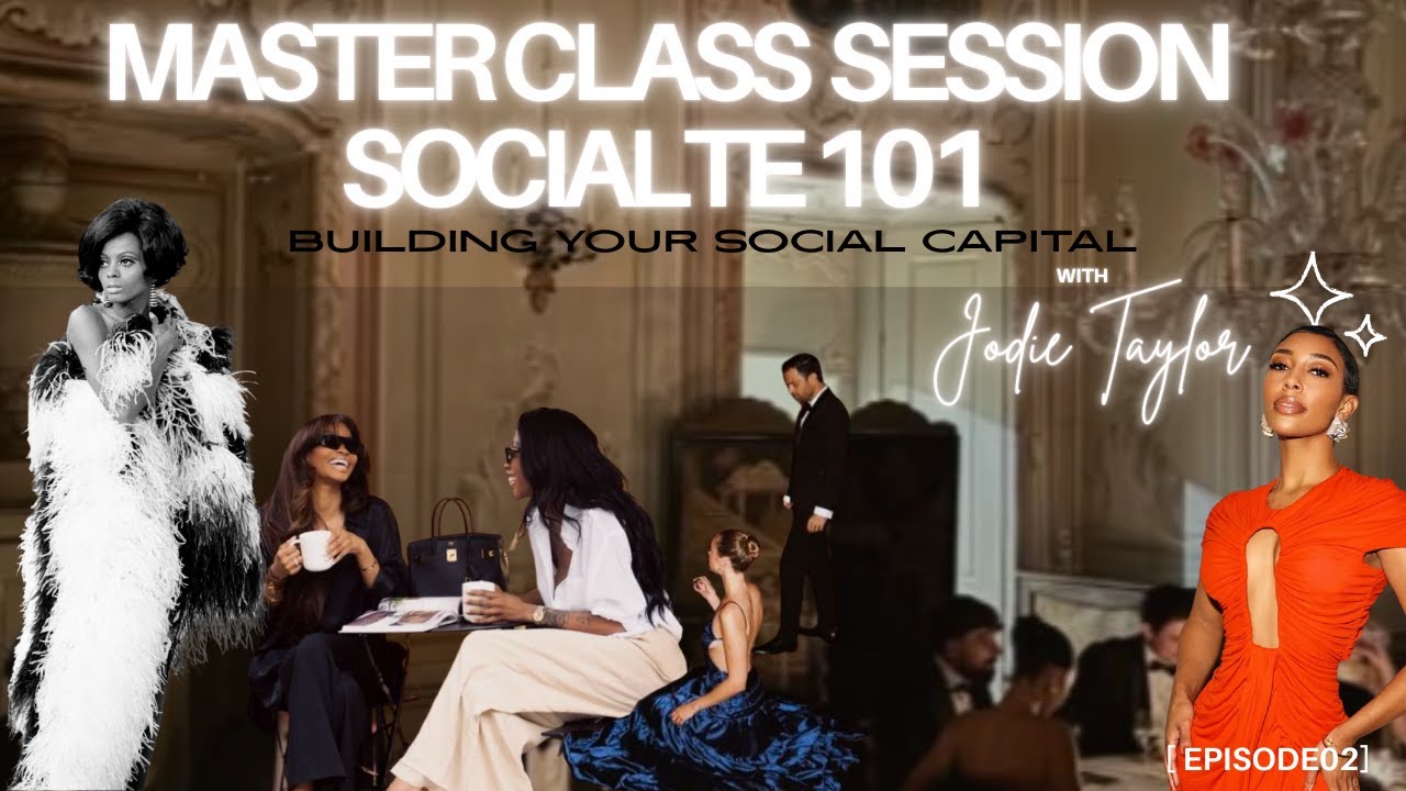 Your Glow Up Masterclass: Socialite 101