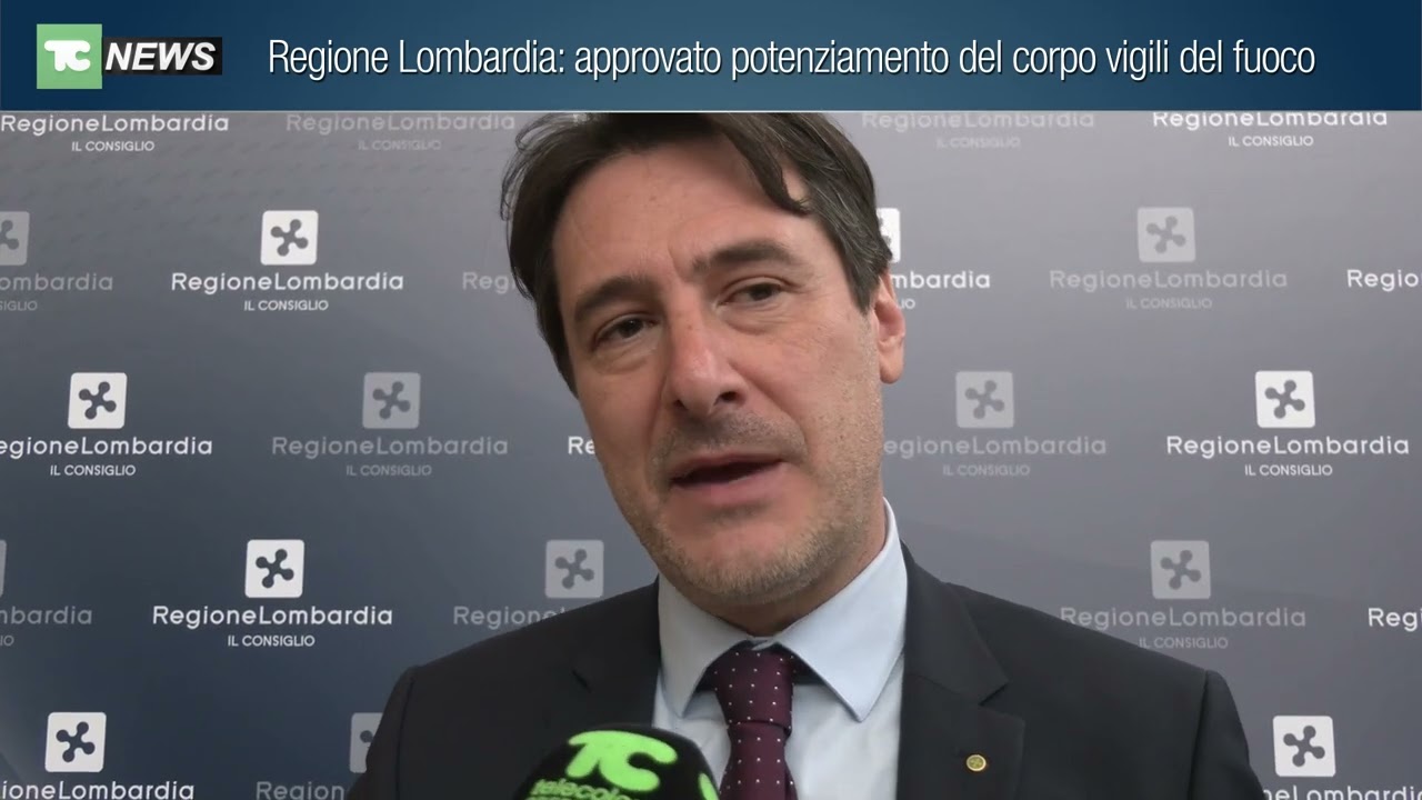 Regione Lombardia: approvato potenziamento del corpo vigili del fuoco
