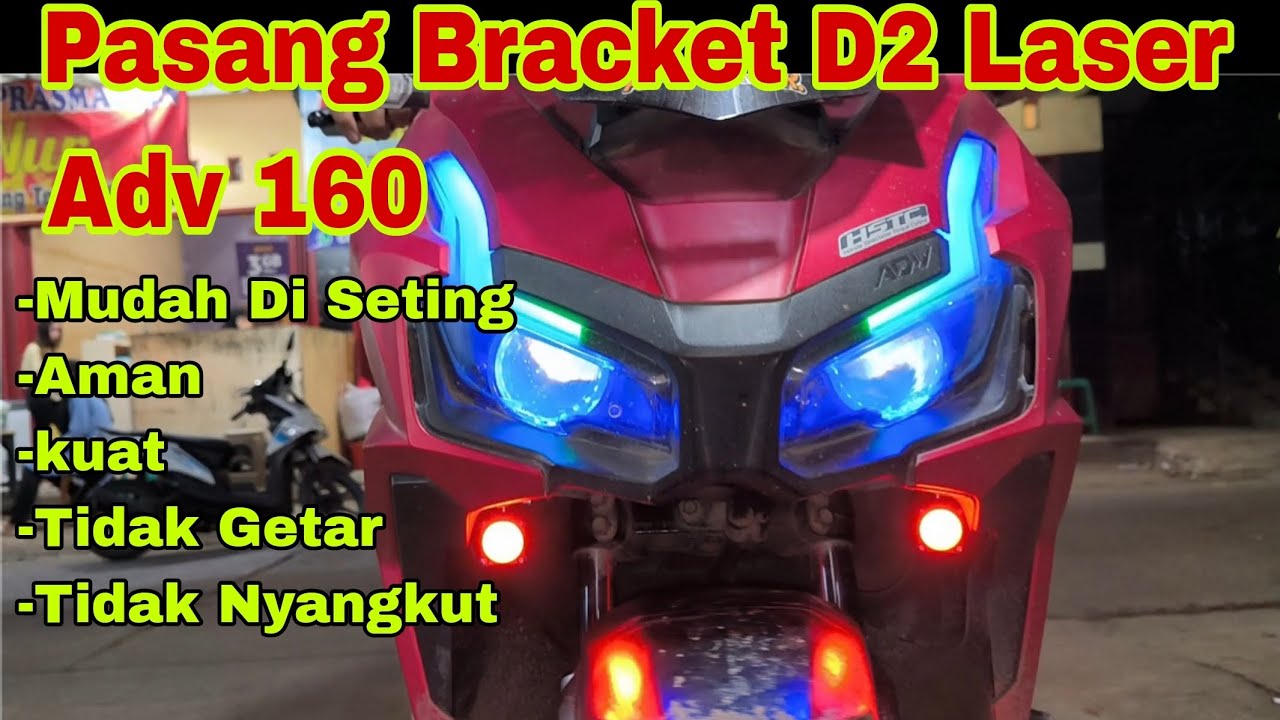 pasang bracket lampu D2 laser di motor Honda adv 160.. rekomendasi bracket adv 160/150