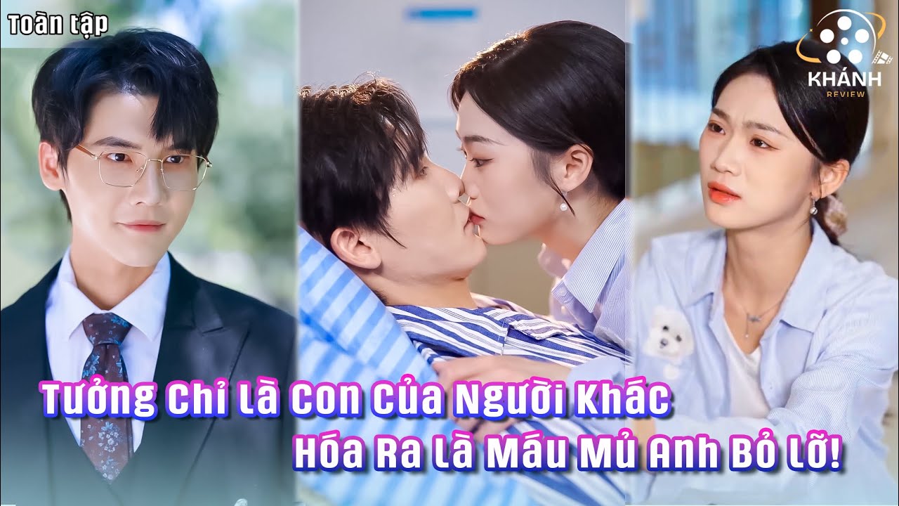 Ly Hôn Thất Bại, Tổng Tài Sốc Nặng Khi Phát Hiện “Con Riêng” Lại Chính Là Con Ruột Của Mình!