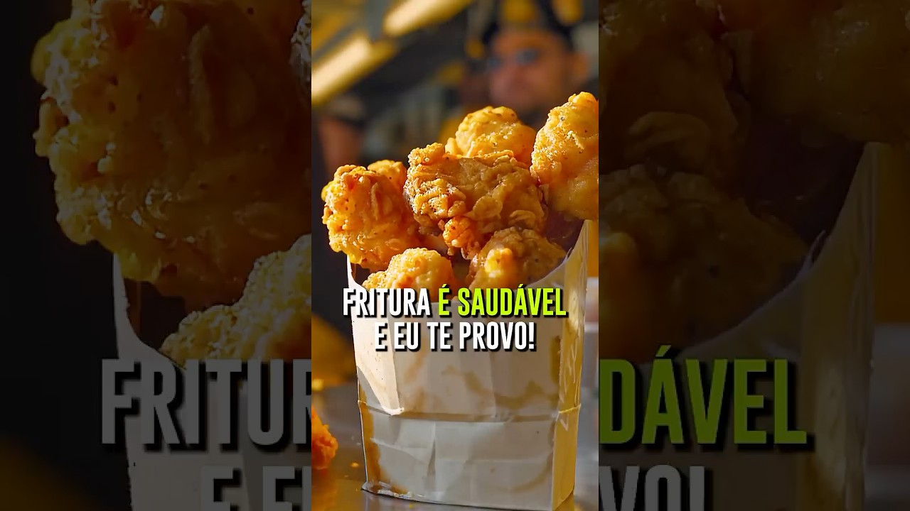 Fritura &eacute; saud&aacute;vel e eu te provo!