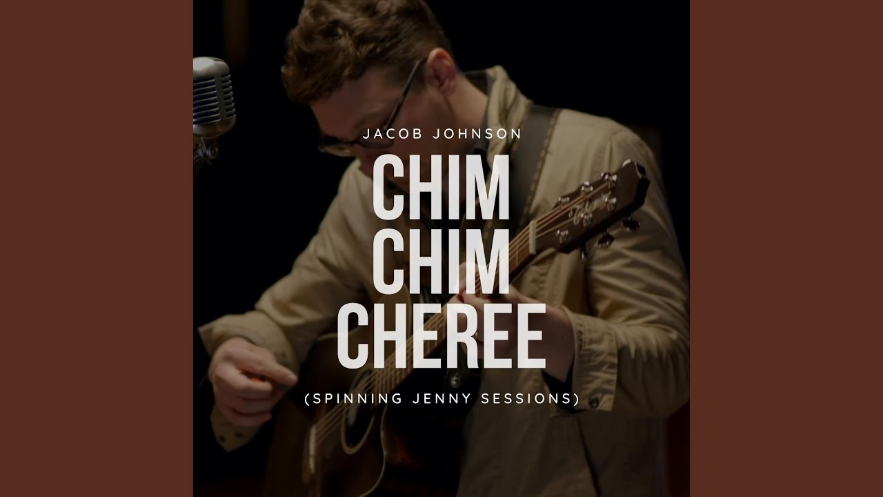 Chim Chim Cheree (Spinning Jenny Sessions)