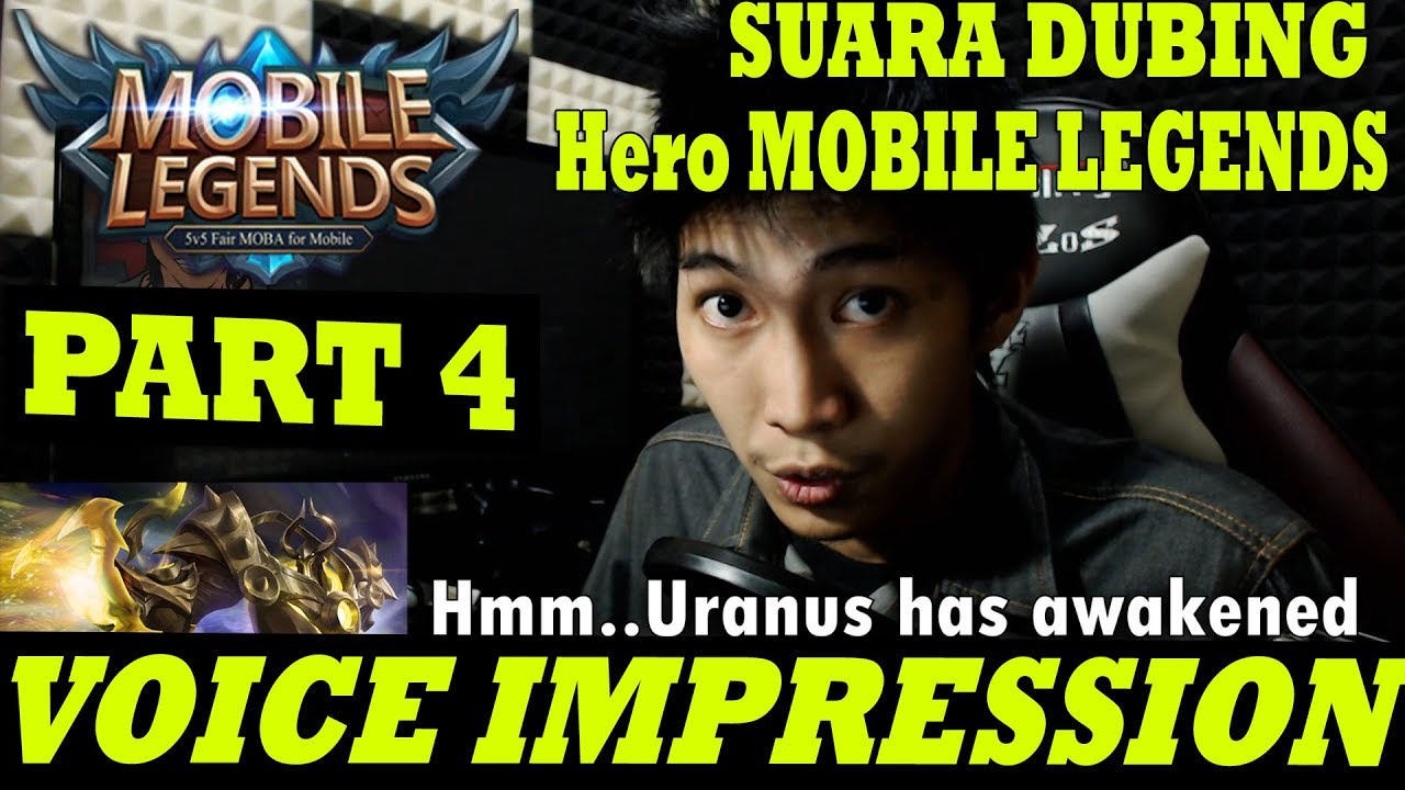 VOICE IMPRESSION OF HEROES Mobile Legends: Bang Bang (PART 4)