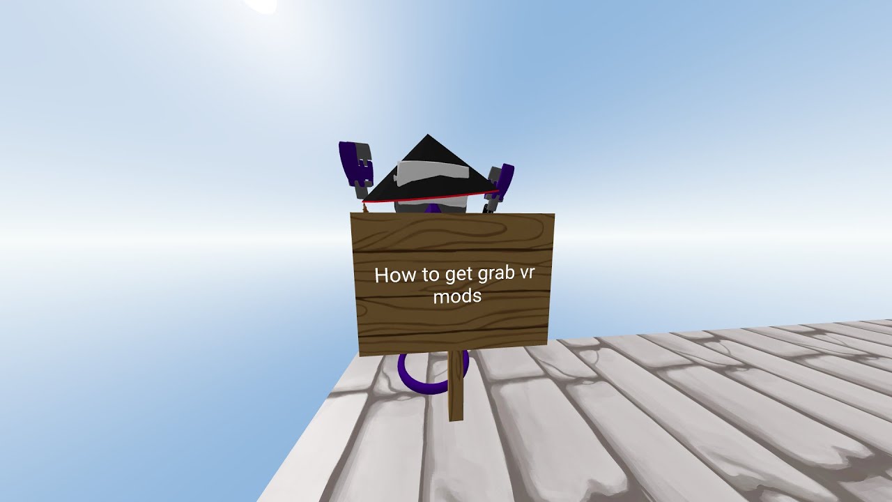 How To Get Grab Vr Mods (No Pc!!)