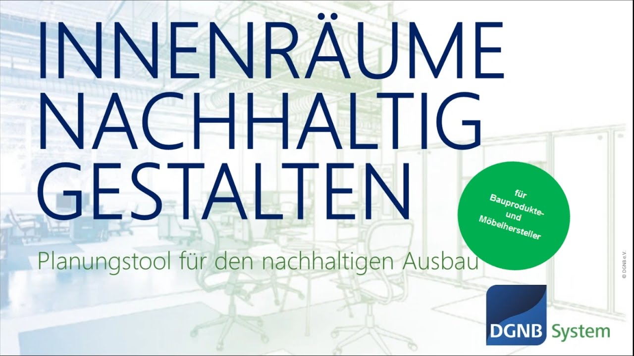 &bdquo;Innenr&auml;ume nachhaltig gestalten&ldquo; f&uuml;r Bauprodukte- und M&ouml;belhersteller