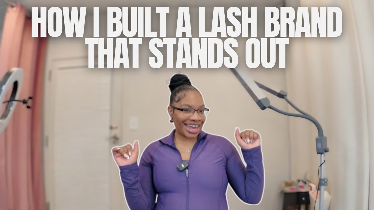 How To Build a Lash Brand That Stands Out