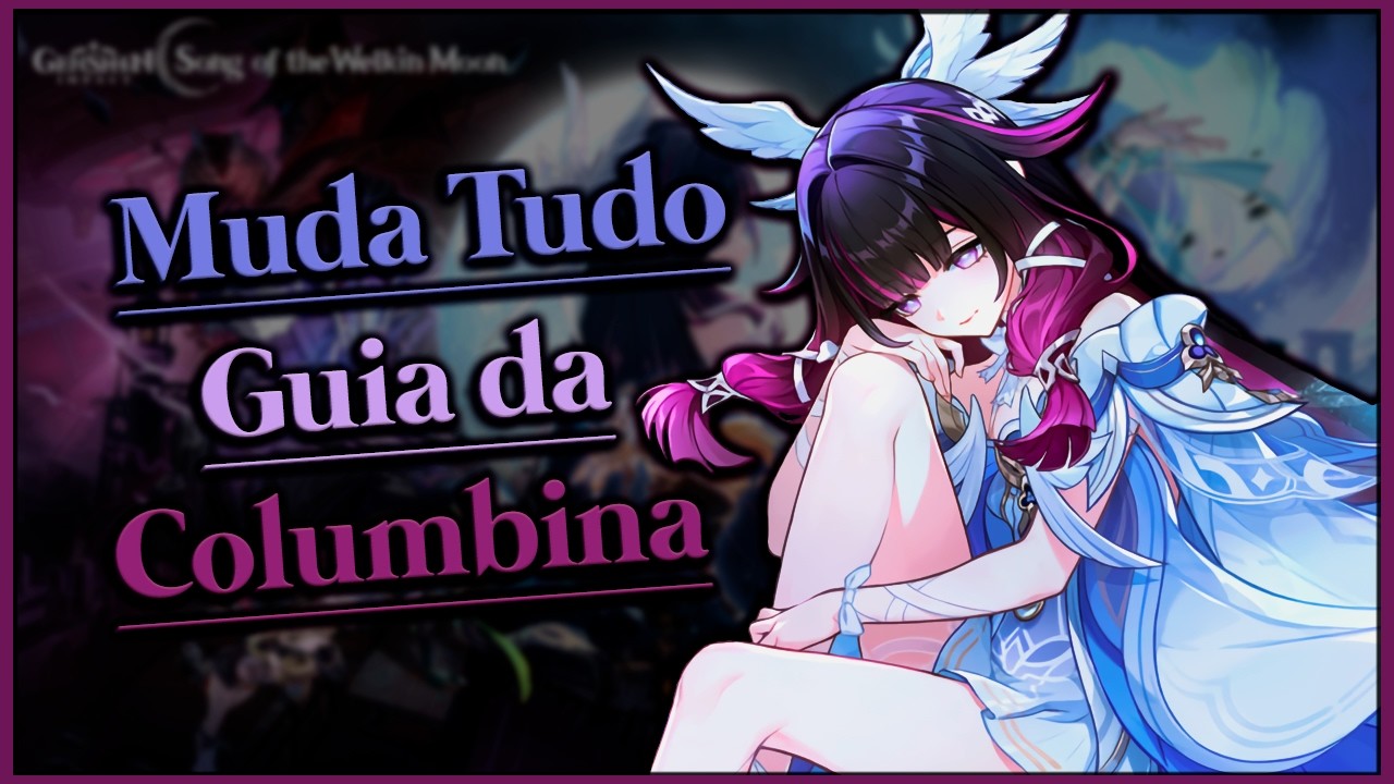 Ela Muda Tudo! Guia da Columbina: Builds, Arquétipos e Rotação (Normal/DPS) | Genshin Impact