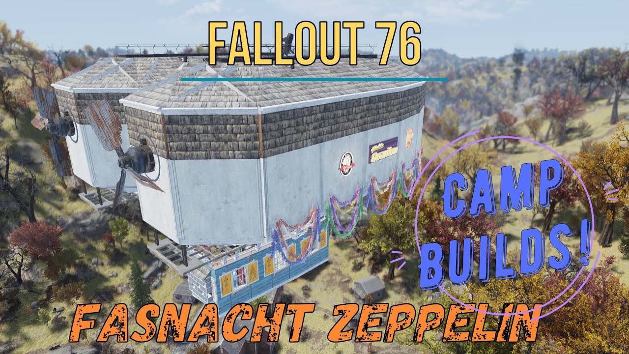 Fallout 76 Camp Build - Fasnacht Zeppelin in Helvetia - Adventure mode