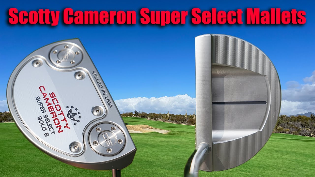 Are Scotty Cameron Super Select Mallets Right For You?