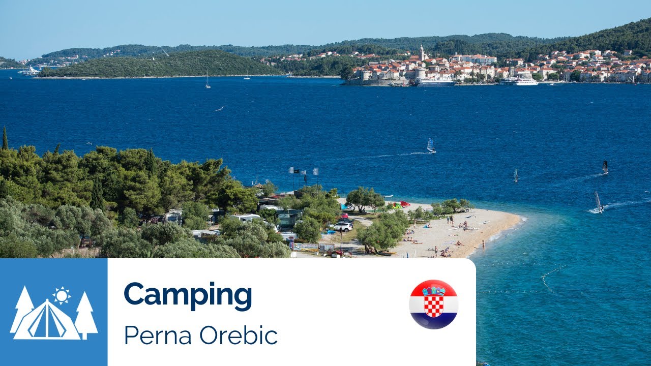 Camping Perna Orebic - Bord de mer, sports nautiques et détente en famille