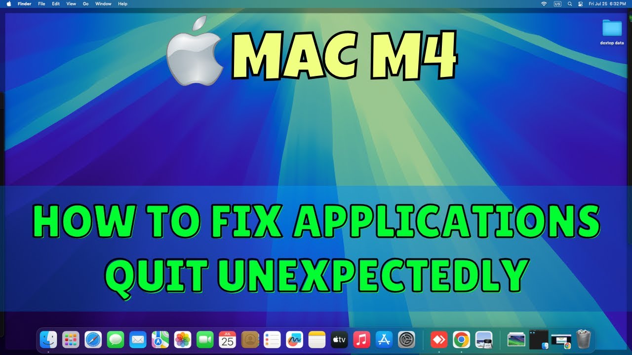 How To Fix Applications Quit Unexpectedly On Macbook M4 2025