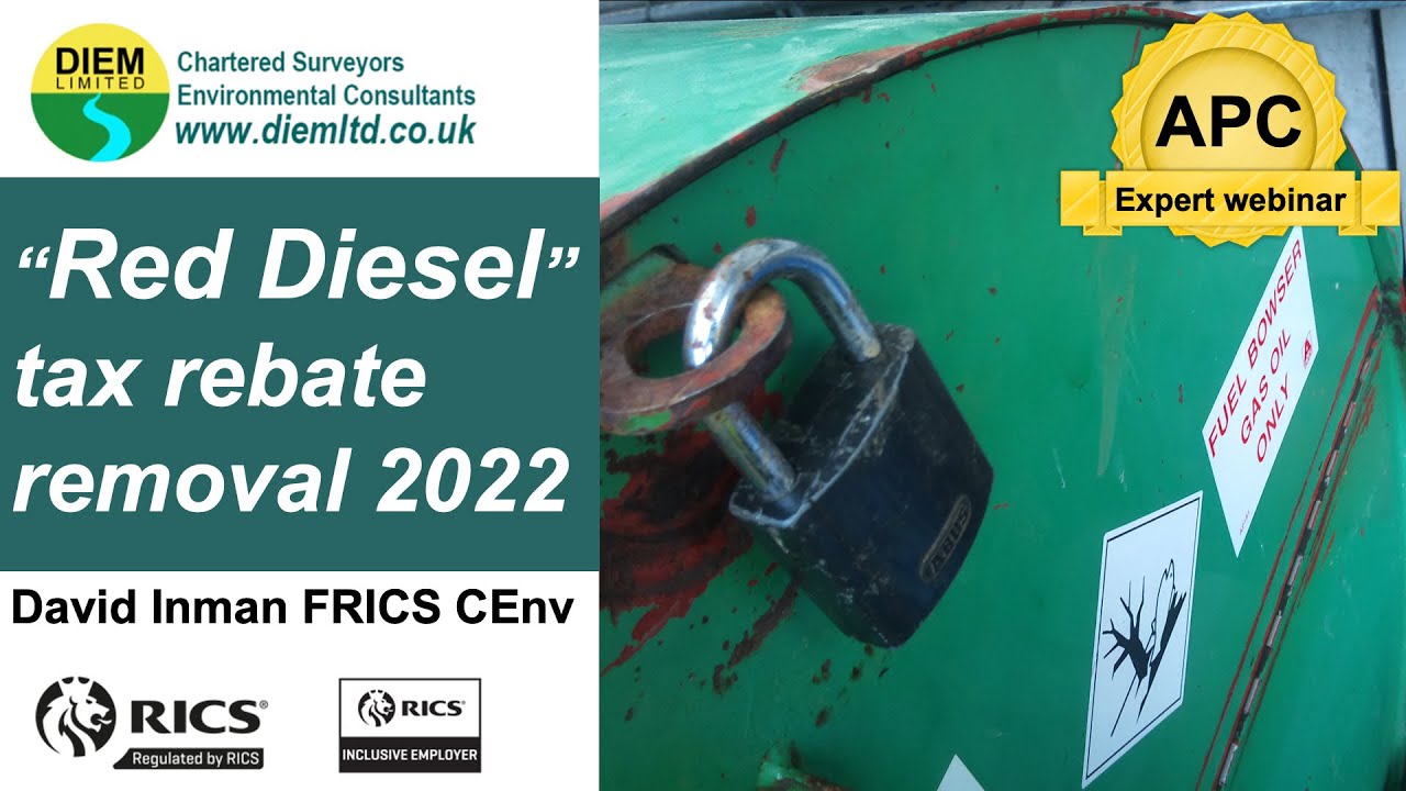Red Diesel tax rebate removal 2022
