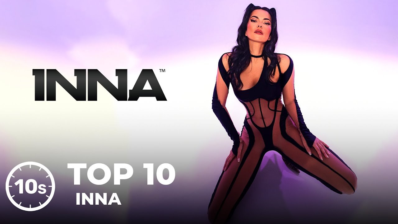 Top 10 INNA Songs 🔝 Best Hits 2023