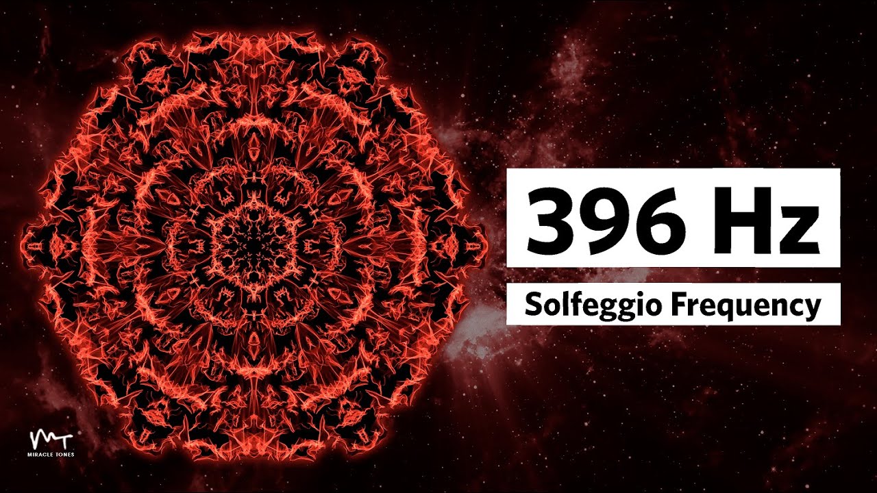 396 Hz Liberating Guilt and Fear I Music to liberate emotional needs I Solfeggio Healing Frequency