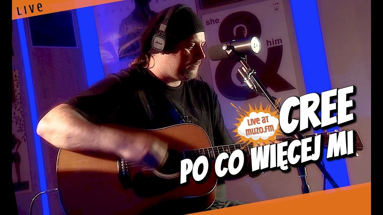 Cree - Po Co Więcej Mi (Live at MUZO.FM)