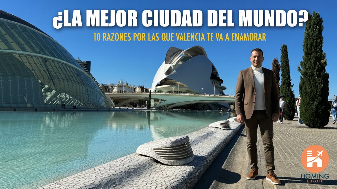 10 Razones por las que VALENCIA es la mejor ciudad del mundo para vivir 🇪🇸☀️