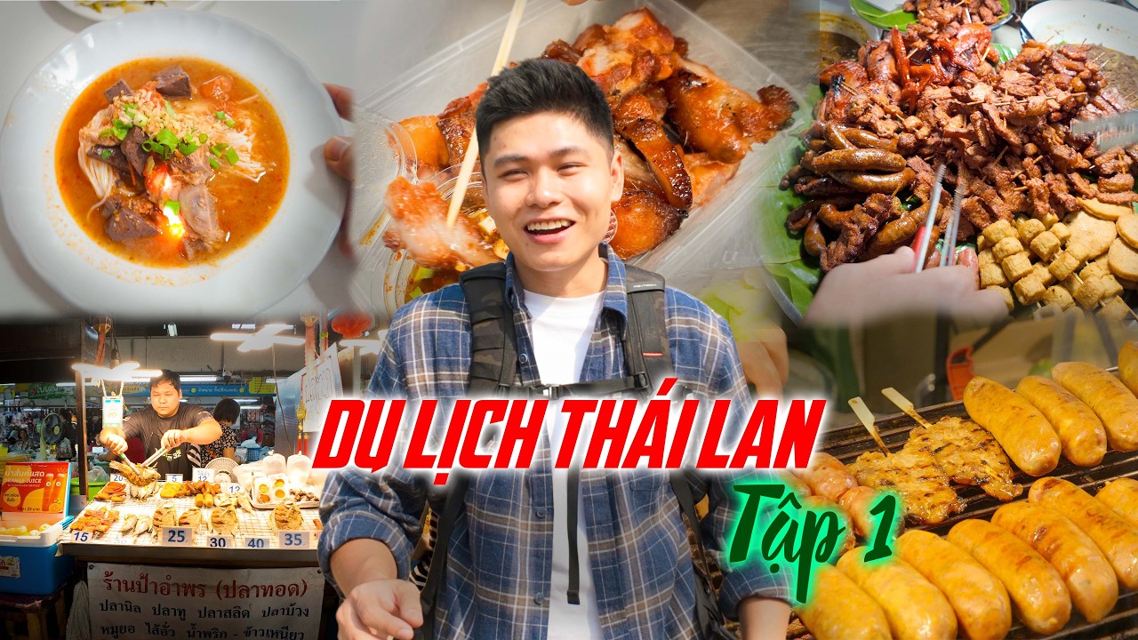 Du lịch Th&aacute;i Lan ăn t&ugrave;m lum m&oacute;n - Đi chợ buổi s&aacute;ng nhiều m&oacute;n ngon - Ăn m&oacute;n B&uacute;n huyết l&acirc;u đời | Tập 1