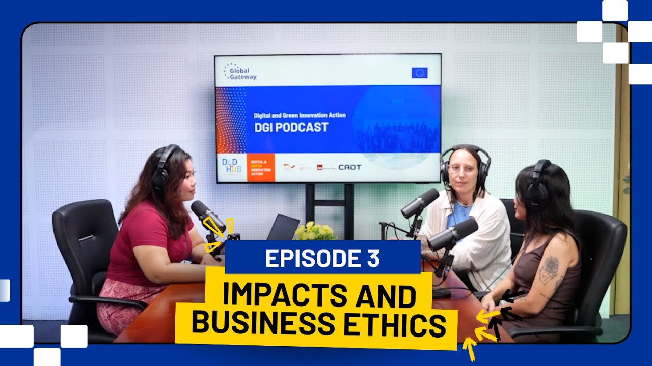DGI Podcast: Ep 3 “Impacts and Business Ethics”