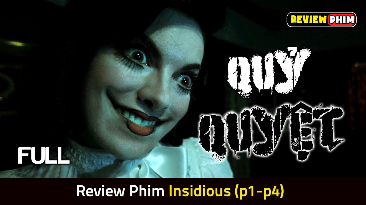 Toàn Bộ Diễn Biến Của Gia Đình Bị Quỷ Ám Đáng Sợ Nhất Nước Mỹ - Review Phim INSIDIOUS (Full 4 Phần)