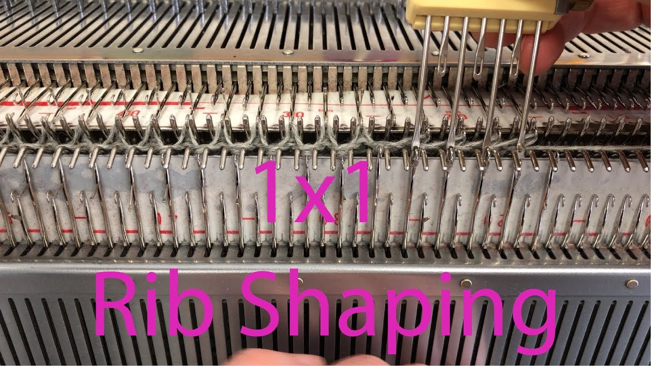 1x1 Rib Shaping