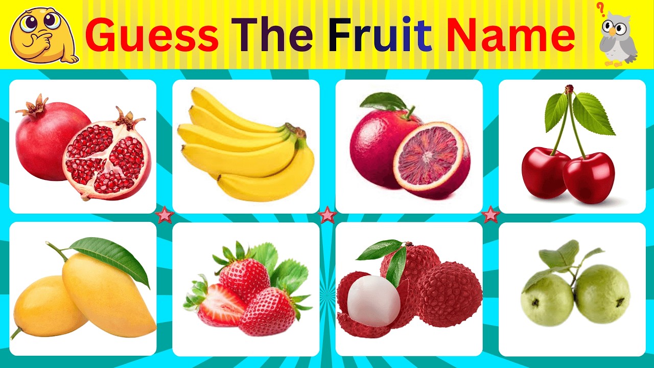 Guess The Fruit Name