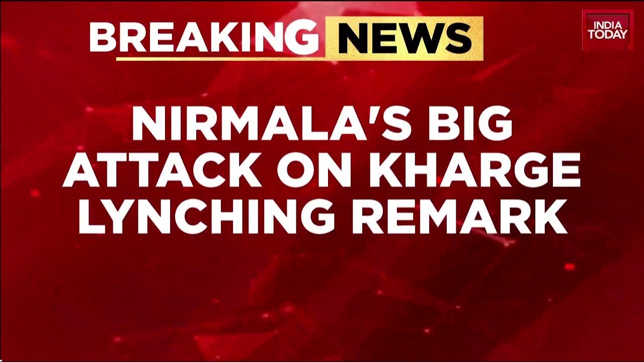 Congress Vs BJP In Lok Sabha: Nirmala Sitharaman's Big Attack On Kharge Lynching Remark |India Today
