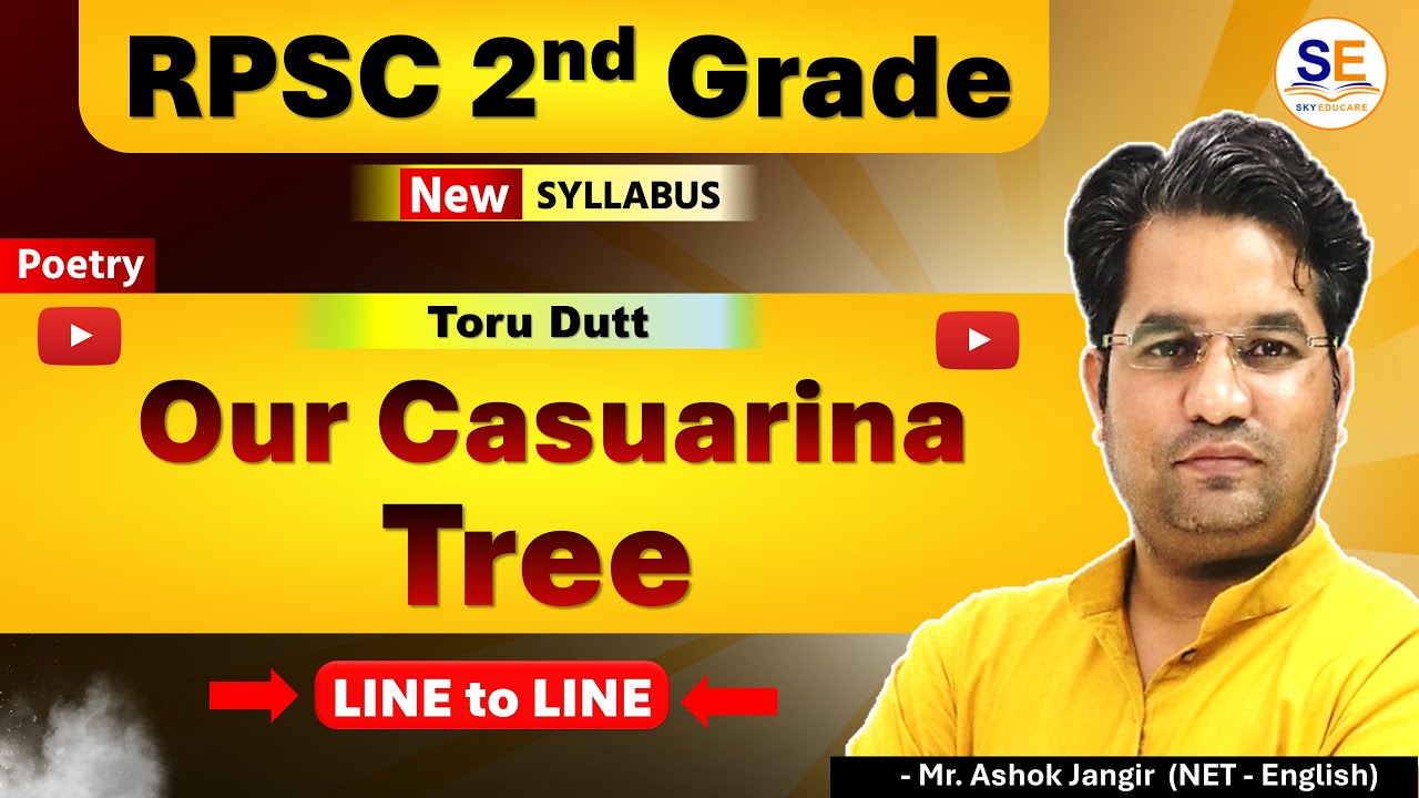 Toru Dutt - Our Casuarina Tree, Poetry: New Syllabus, 2nd Grade English Literature