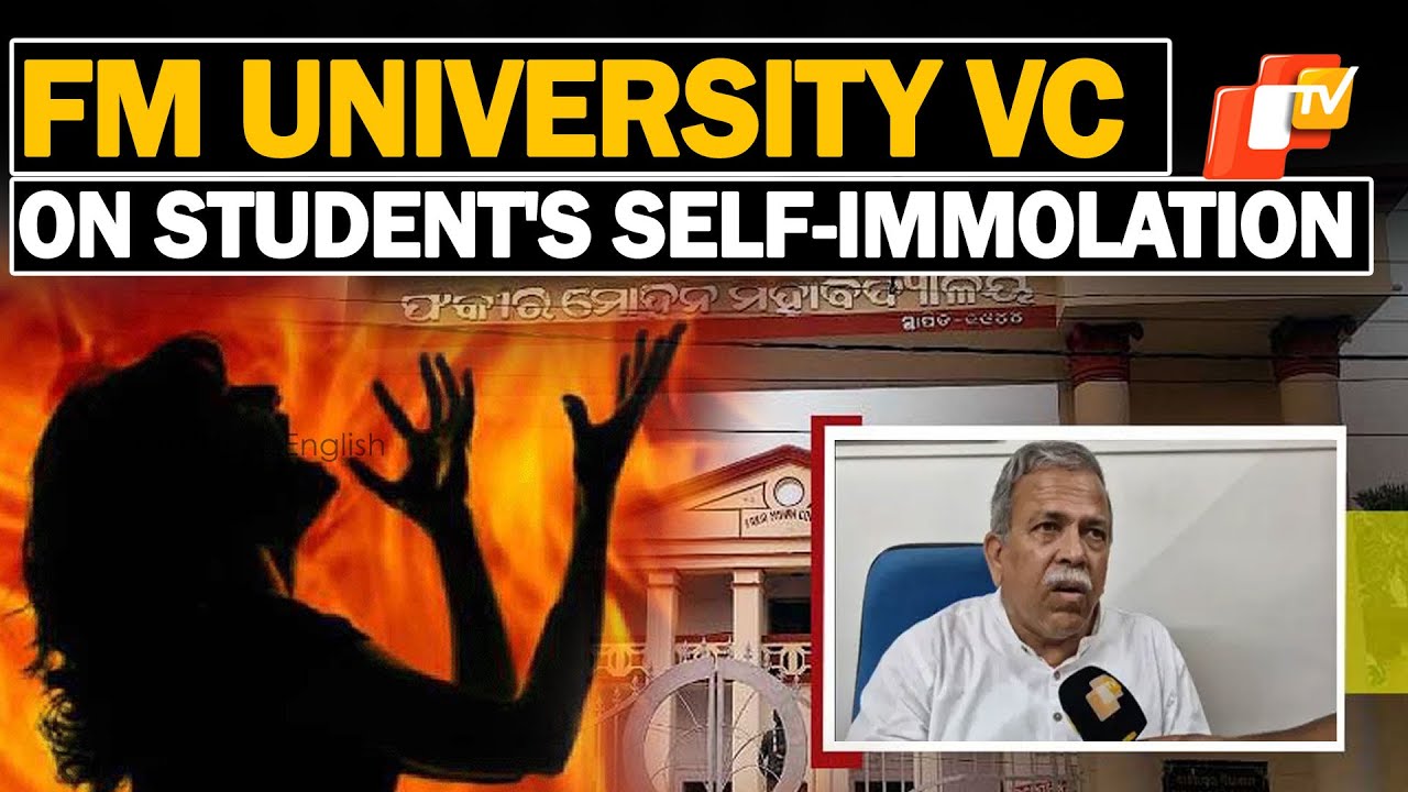 FM University VC Reacts on Student's Self-Immolation Incident | OTV News English | OTV