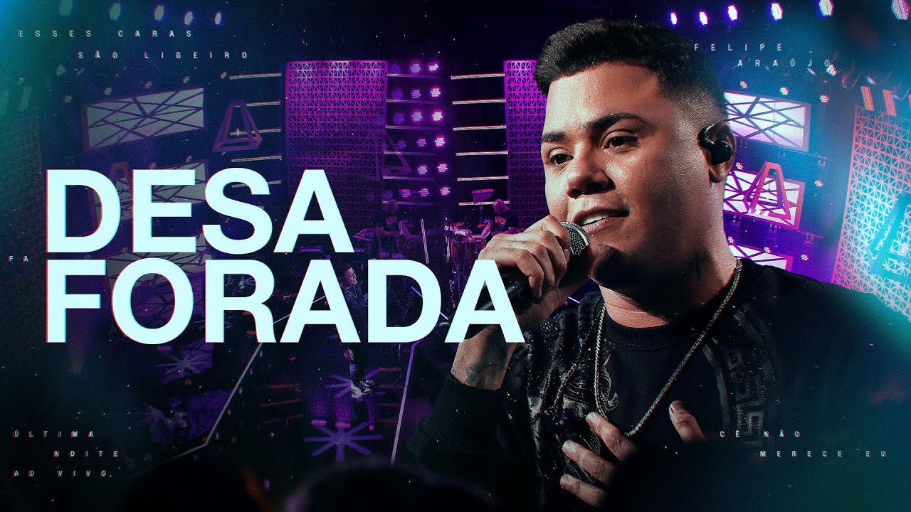 Felipe Araújo - Desaforada (Ao Vivo)