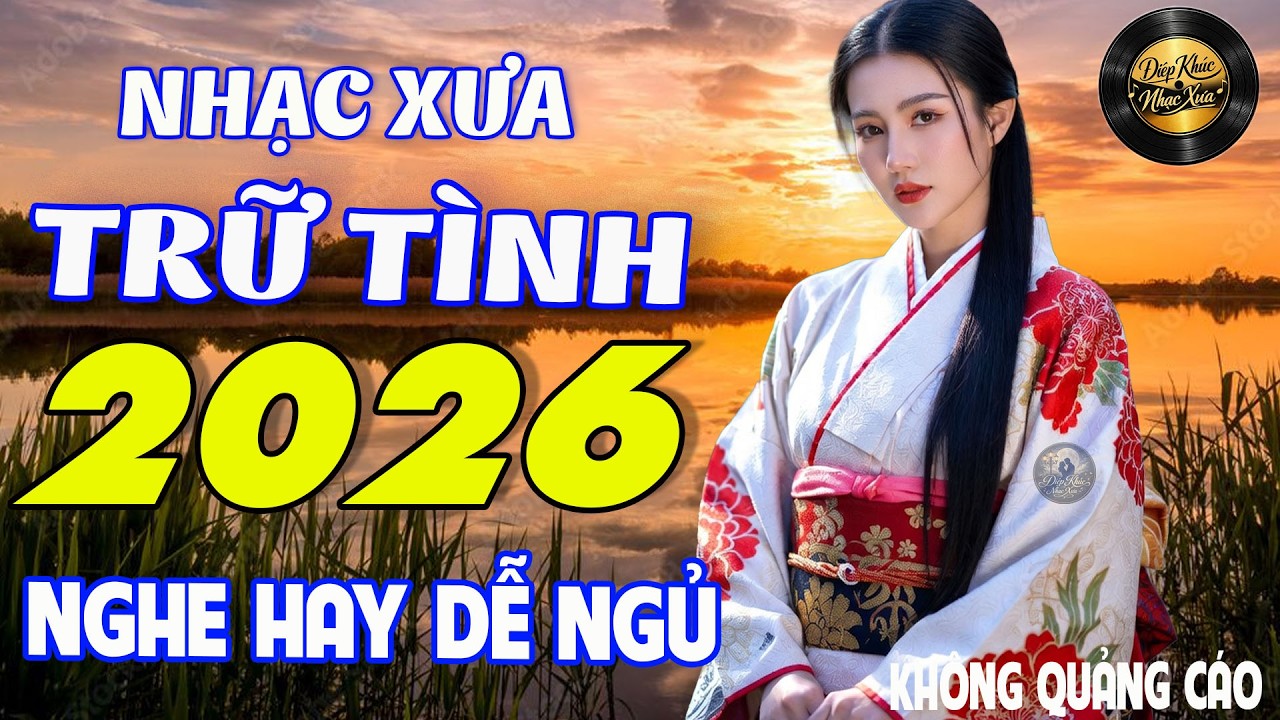 Điệp Khúc Nhạc Xưa Dễ Nghe Dễ Ngủ, LK BOLERO Mới Nhất Dễ Ngủ, Toàn Bài Hay Không Quảng Cáo