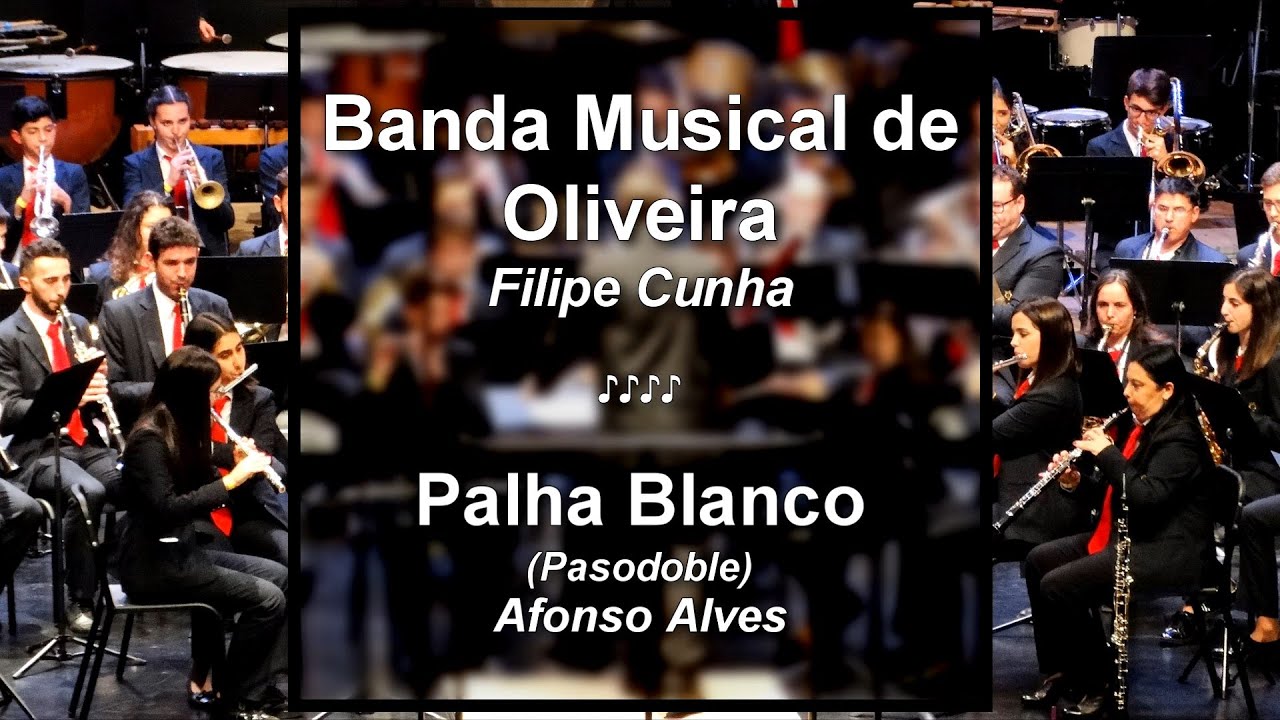 CBFBraga 2018 - Banda Musical de Oliveira - Palha Blanco