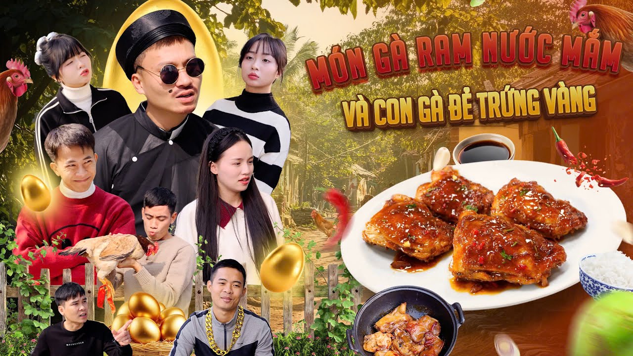 MÓN GÀ RAM NƯỚC MẮM VÀ CON GÀ ĐẺ TRỨNG VÀNG | Hai Anh Em P. 870 | Phim Tình Cảm Hài Hước Gãy Media