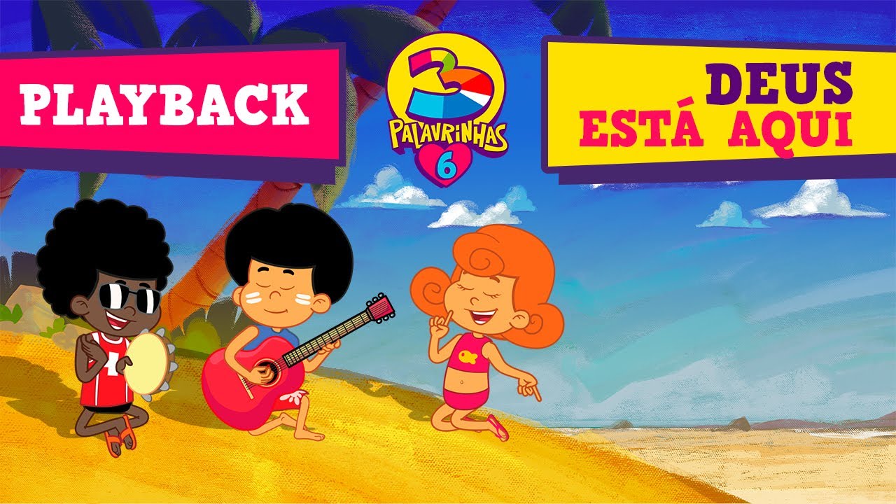 Deus Est&aacute; Aqui - 3 Palavrinhas - Playback Volume 6
